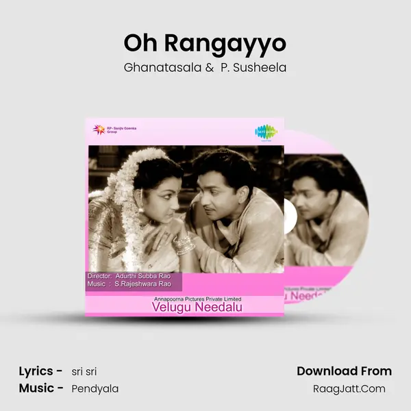 Oh Rangayyo MP3 Song by Ghanatasala Cover