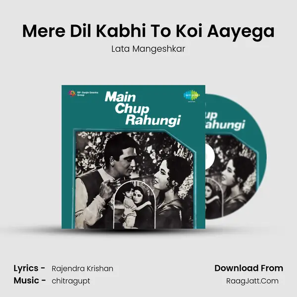 Mere Dil Kabhi To Koi Aayega MP3 Song by Lata Mangeshkar Cover