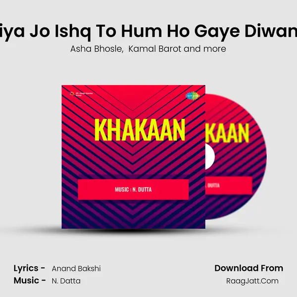 Kiya Jo Ishq To Hum Ho Gaye Diwane MP3 Song by Asha Bhosle Cover