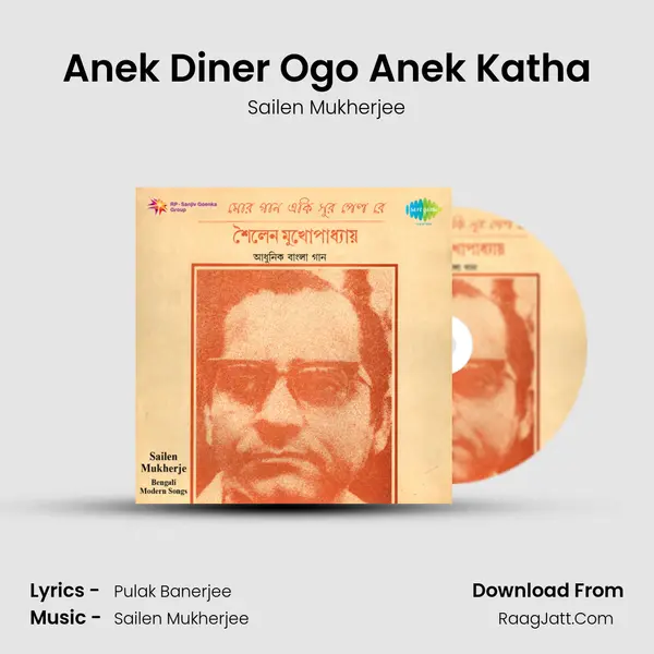 Anek Diner Ogo Anek Katha MP3 Song by Sailen Mukherjee Cover