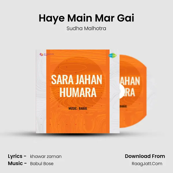 Haye Main Mar Gai MP3 Song by Sudha Malhotra Cover