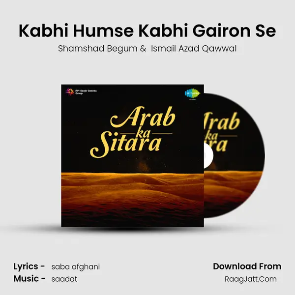 Kabhi Humse Kabhi Gairon Se MP3 Song by Shamshad Begum Cover