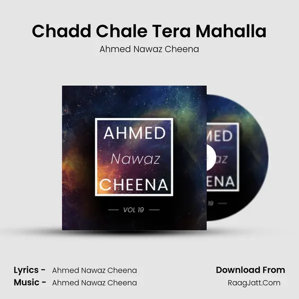 Chadd Chale Tera Mahalla MP3 Song by Ahmed Nawaz Cheena Cover