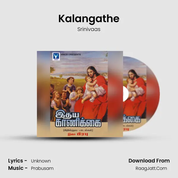 Kalangathe MP3 Song by Srinivaas Cover