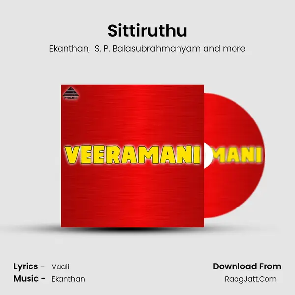 Sittiruthu MP3 Song by Ekanthan Cover