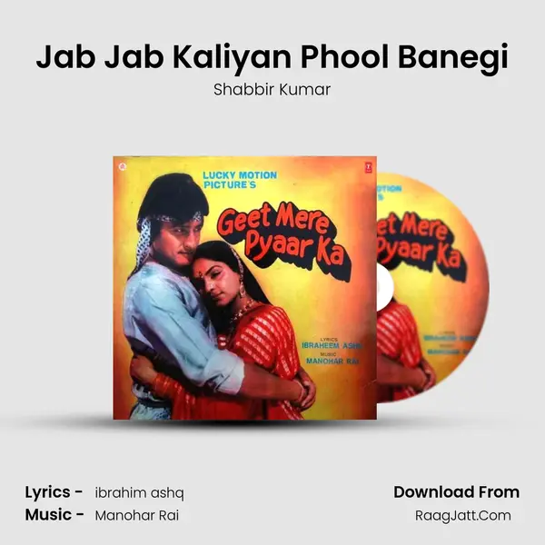 Jab Jab Kaliyan Phool Banegi MP3 Song by Shabbir Kumar Cover