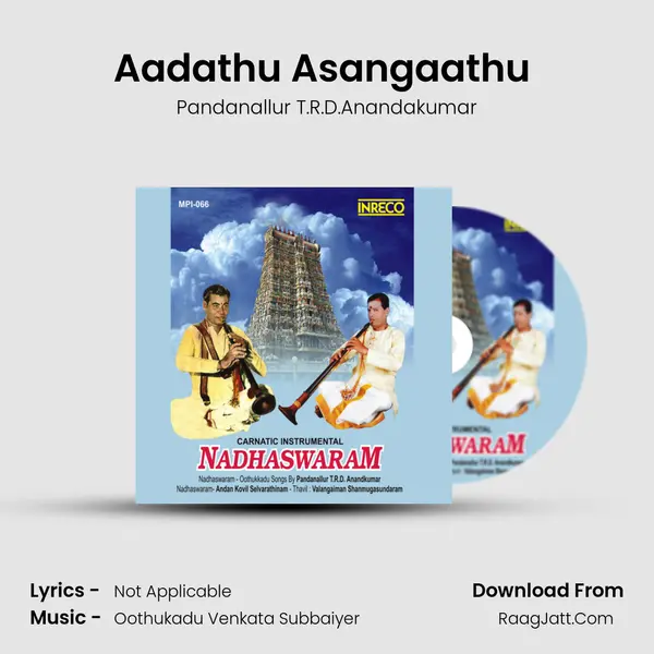 Aadathu Asangaathu (Nadhaswaram) MP3 Song by Pandanallur T.R.D.Anandakumar Cover
