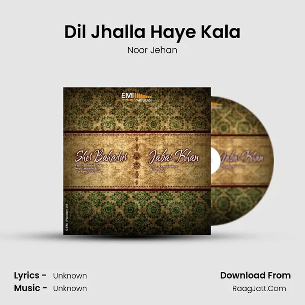 Dil Jhalla Haye Kala MP3 Song by Noor Jehan Cover