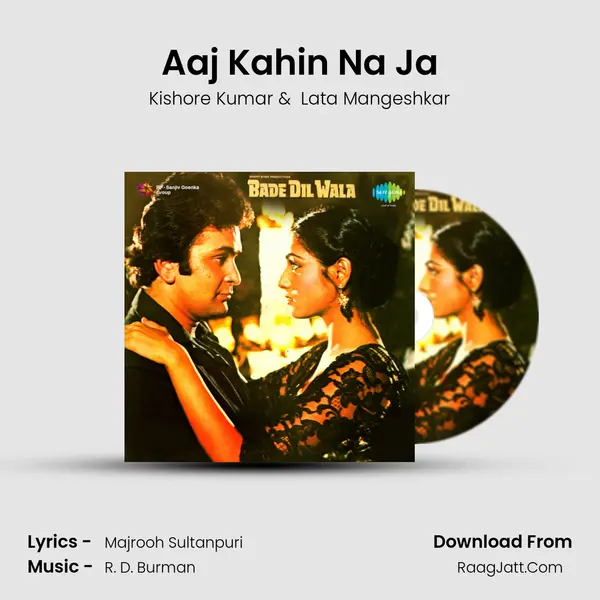 Aaj Kahin Na Ja MP3 Song by Kishore Kumar Cover