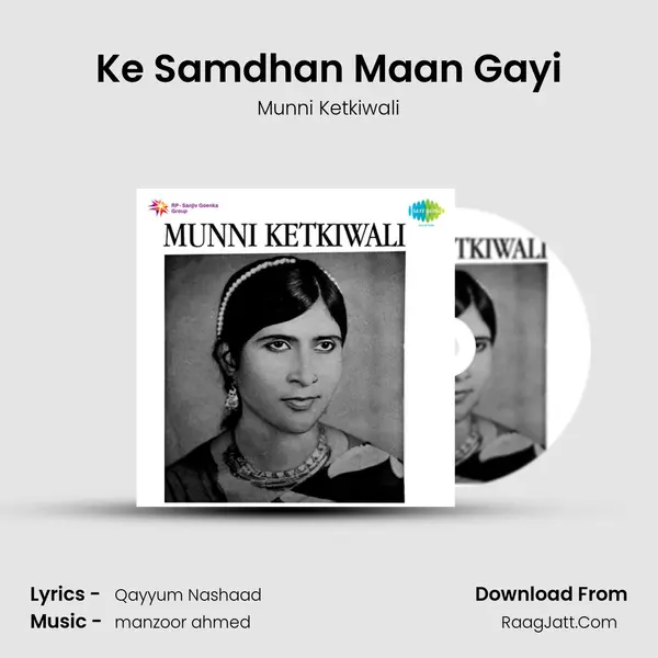 Ke Samdhan Maan Gayi MP3 Song by Munni Ketkiwali Cover