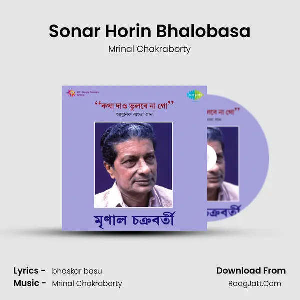 Sonar Horin Bhalobasa MP3 Song by Mrinal Chakraborty Cover