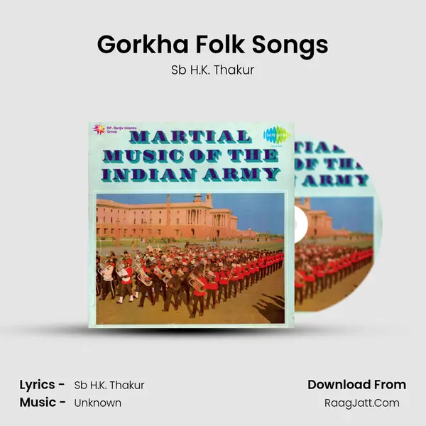 Gorkha Folk Songs mp3 song