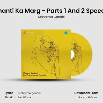 Shanti Ka Marg - Parts 1 And 2 Speech mp3 song