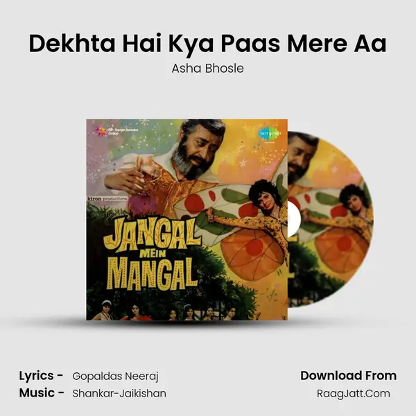 Dekhta Hai Kya Paas Mere Aa MP3 Song by Asha Bhosle Cover