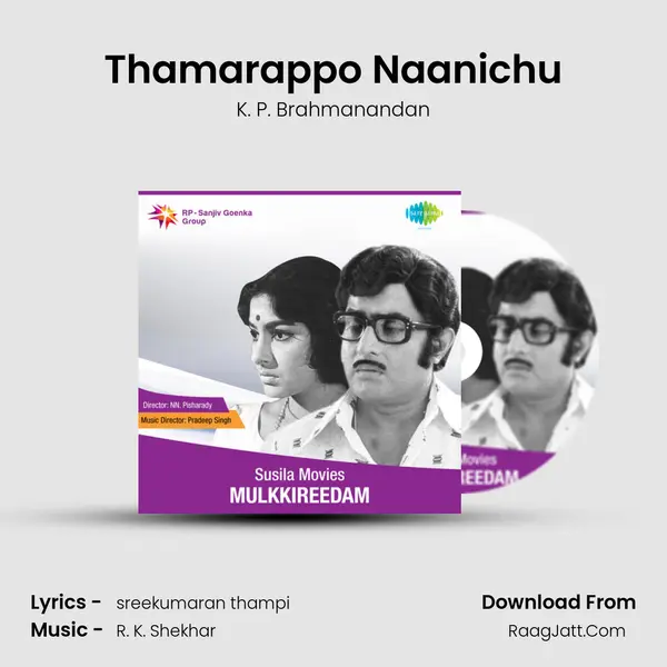 Thamarappo Naanichu MP3 Song by K. P. Brahmanandan Cover