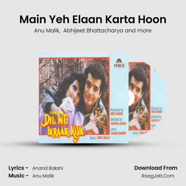Main Yeh Elaan Karta Hoon MP3 Song by Anu Malik Cover