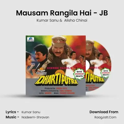 Mausam Rangila Hai - JB MP3 Song by Kumar Sanu Cover