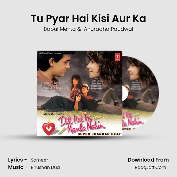 Tu Pyar Hai Kisi Aur Ka MP3 Song by Babul Mehta Cover