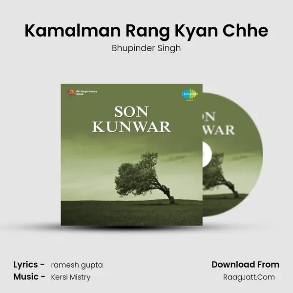 Kamalman Rang Kyan Chhe MP3 Song by Bhupinder Singh Cover
