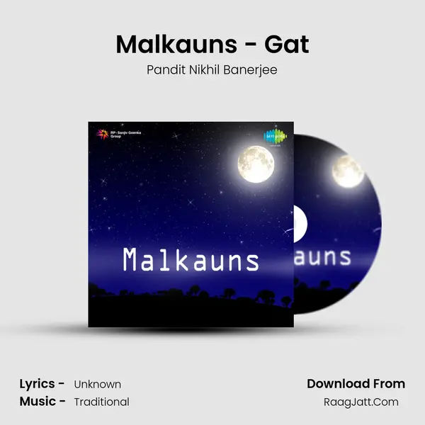 Malkauns - Gat MP3 Song by Pandit Nikhil Banerjee Cover