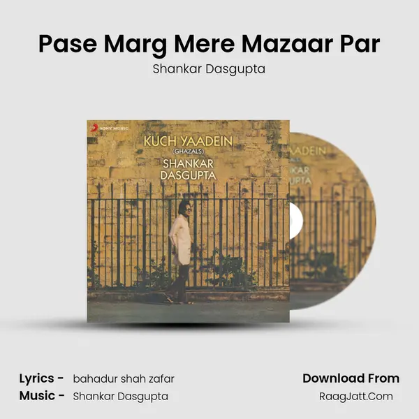 Pase Marg Mere Mazaar Par MP3 Song by Shankar Dasgupta Cover