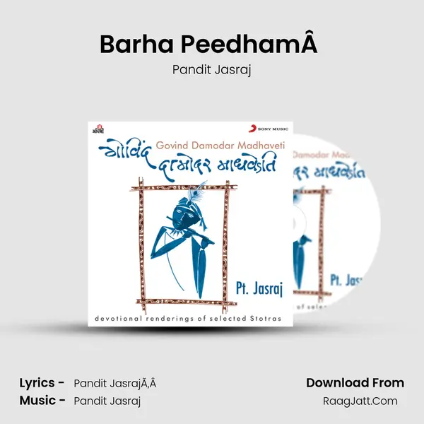 Barha PeedhamÂ  MP3 Song by Pandit Jasraj Cover