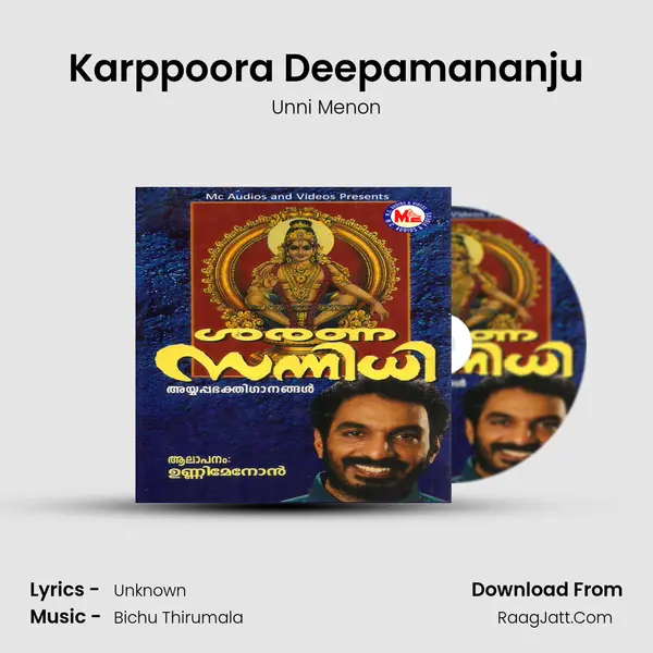Karppoora Deepamananju MP3 Song by Unni Menon Cover