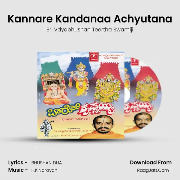 Kannare Kandanaa Achyutana MP3 Song by Sri Vdyabhushan Teertha Swamiji Cover