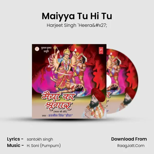 Maiyya Tu Hi Tu MP3 Song by Harjeet Singh `Heera' Cover