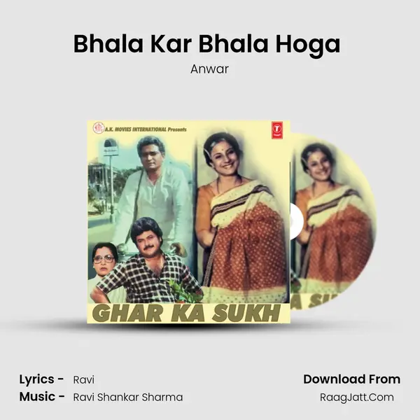 Bhala Kar Bhala Hoga (Part-2) MP3 Song by Anwar Cover