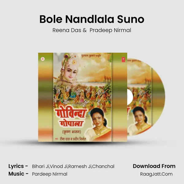 Bole Nandlala Suno mp3 song