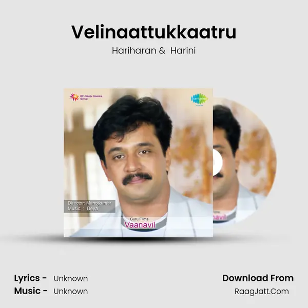 Velinaattukkaatru MP3 Song by Hariharan Cover