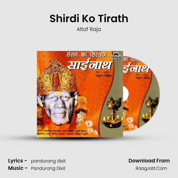 Shirdi Ko Tirath MP3 Song by Altaf Raja Cover