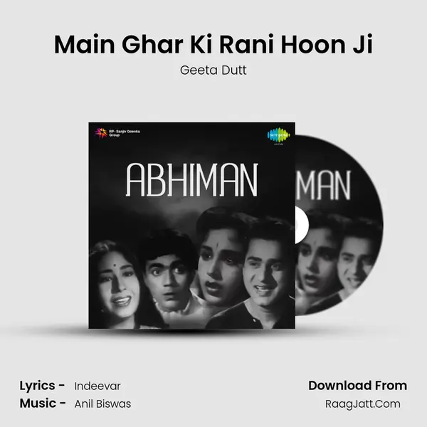Main Ghar Ki Rani Hoon Ji MP3 Song by Geeta Dutt Cover