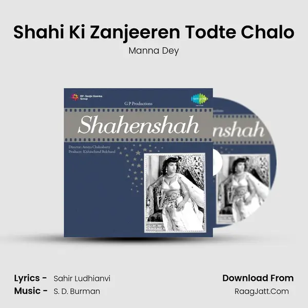 Shahi Ki Zanjeeren Todte Chalo MP3 Song by Manna Dey Cover