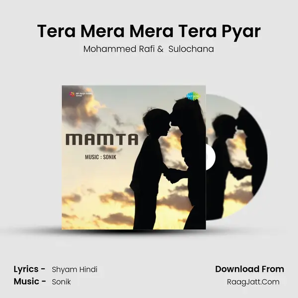 Tera Mera Mera Tera Pyar MP3 Song by Mohammed Rafi Cover