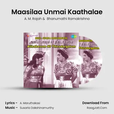 Maasilaa Unmai Kaathalae MP3 Song by A. M. Rajah Cover