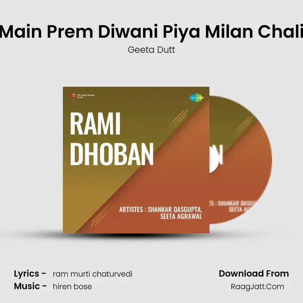 Main Prem Diwani Piya Milan Chali MP3 Song by Geeta Dutt Cover