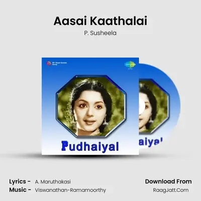 Aasai Kaathalai MP3 Song by P. Susheela Cover