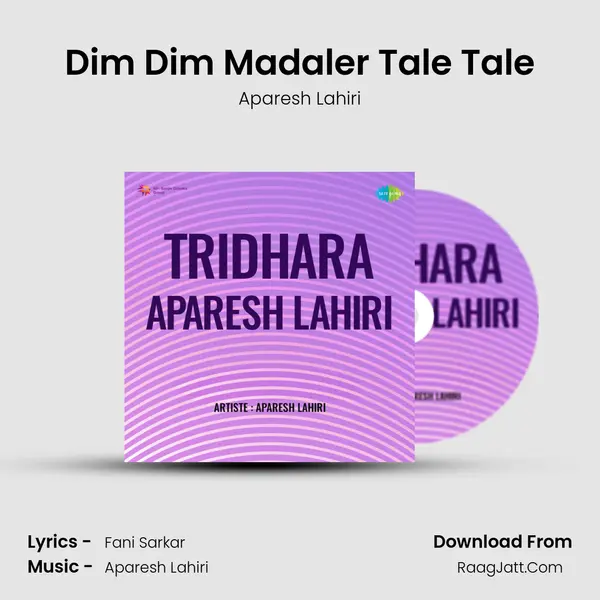 Dim Dim Madaler Tale Tale MP3 Song by Aparesh Lahiri Cover