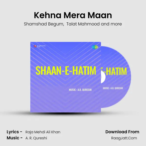 Kehna Mera Maan mp3 song