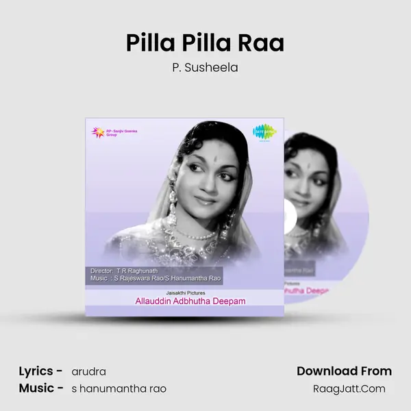 Pilla Pilla Raa MP3 Song by P. Susheela Cover