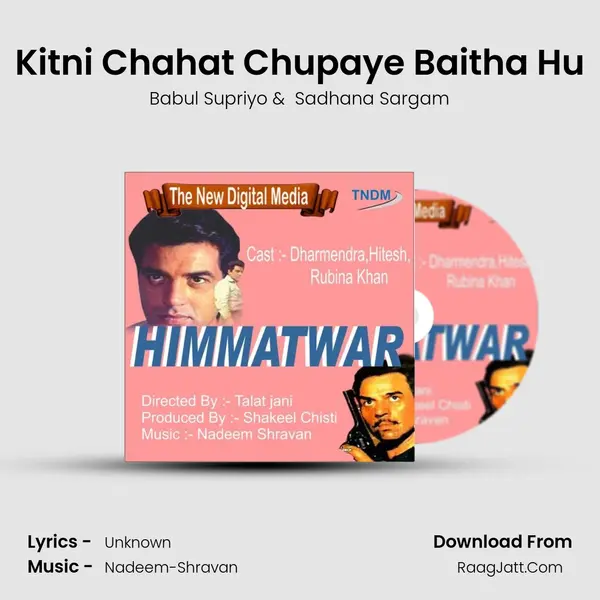 Kitni Chahat Chupaye Baitha Hu MP3 Song by Babul Supriyo Cover