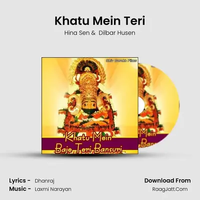 Khatu Mein Teri MP3 Song by Hina Sen Cover