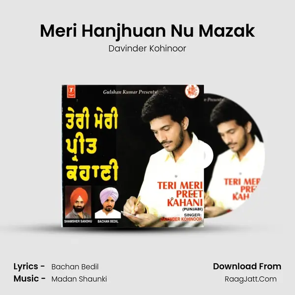 Meri Hanjhuan Nu Mazak MP3 Song by Davinder Kohinoor Cover