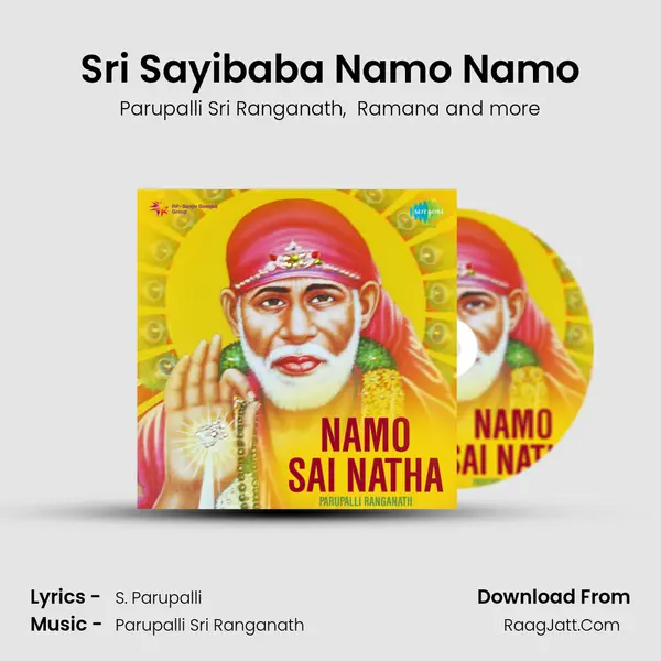 Sri Sayibaba Namo Namo MP3 Song by Parupalli Sri Ranganath Cover