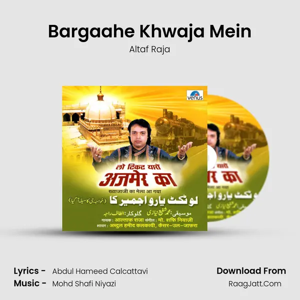 Bargaahe Khwaja Mein MP3 Song by Altaf Raja Cover