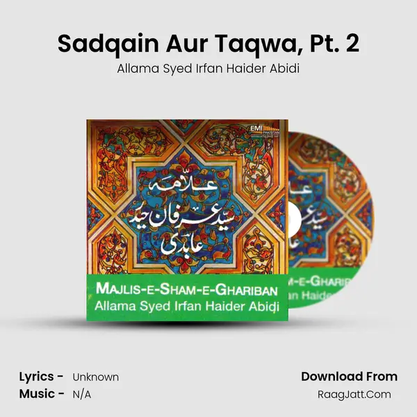 Sadqain Aur Taqwa, Pt. 2 MP3 Song by Allama Syed Irfan Haider Abidi Cover