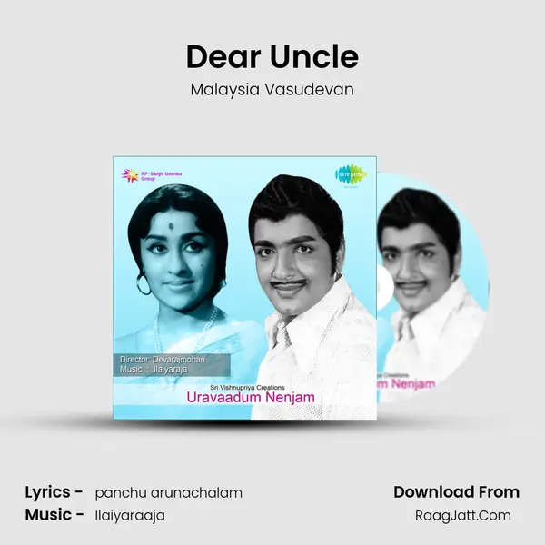 Dear Uncle MP3 Song by Malaysia Vasudevan Cover