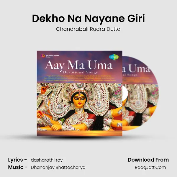 Dekho Na Nayane Giri MP3 Song by Chandrabali Rudra Dutta Cover